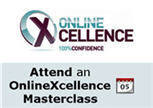 Attend an OnlineXcellence MasterClass